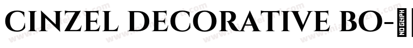 cinzel decorative bo字体转换